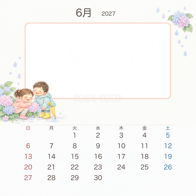 2027年6月 園児の園生活カレンダー 2027年6月 園児の園生活カレンダー