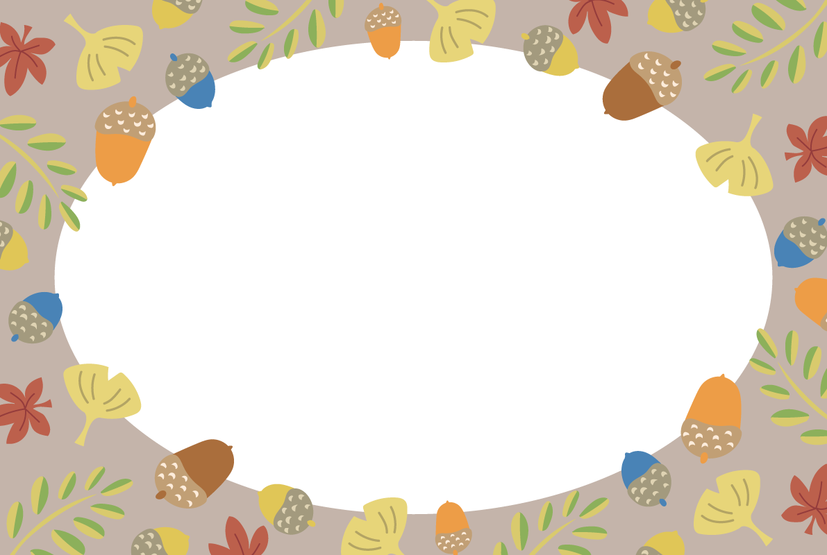 どんぐり イチョウ 紅葉(もみじ) 秋 フレーム枠 かわいい イラスト無料 フリー89982に写真・文字を入れる